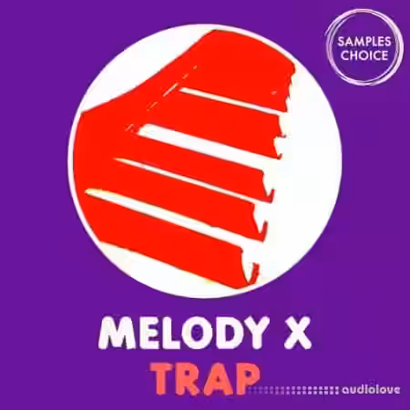 Samples Choice Melody x Trap [WAV] - Sample Pack Artwork