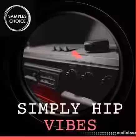 Samples Choice Simply Hip Vibes [WAV] - Sample Pack Artwork