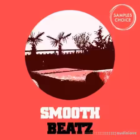 Samples Choice Smooth Beatz [WAV] - Sample Pack Artwork