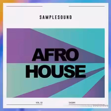 SAMPLESOUND Afro House Volume 2 [WAV] - Sample Pack Artwork