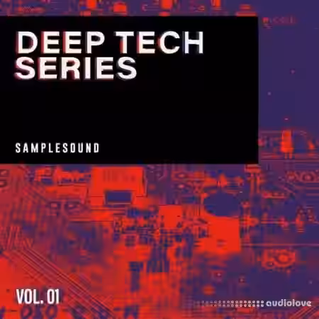 Samplesound Deep Tech Series Volume 1 [WAV] - Sample Pack Artwork