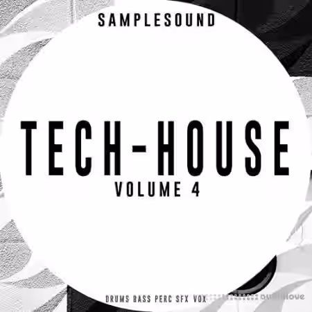 Samplesound Tech-House Volume 4 [WAV] - Sample Pack Artwork
