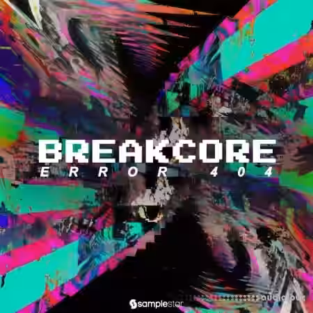Samplestar Breakcore 404 [WAV] - Sample Pack Artwork