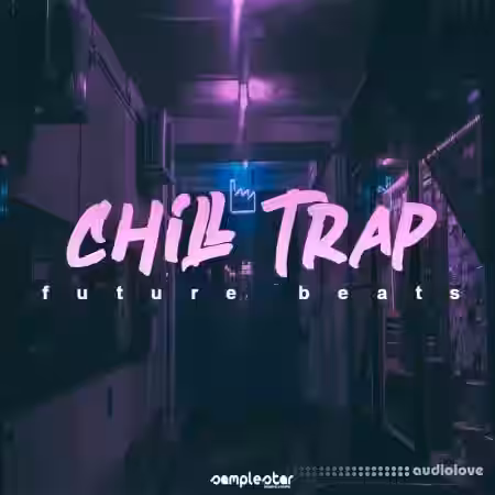 Samplestar Chill Trap Future Beats [WAV, MiDi] - Sample Pack Artwork
