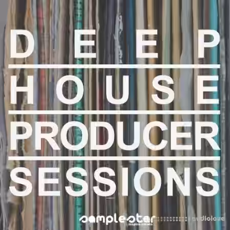 Samplestar Deep House Producer Sessions [WAV, MiDi] - Sample Pack Artwork