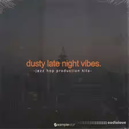 Samplestar Dusty Late Night Vibes [WAV, MiDi] - Sample Pack Artwork