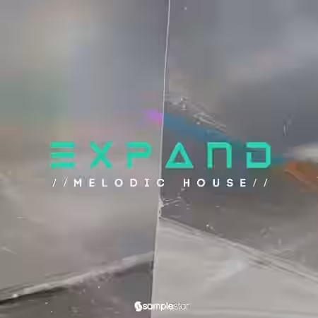 Samplestar Expand Melodic House [WAV] - Sample Pack Artwork