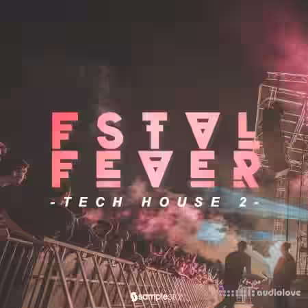 Samplestar Fstvl Fever Tech House V2 [WAV] - Sample Pack Artwork