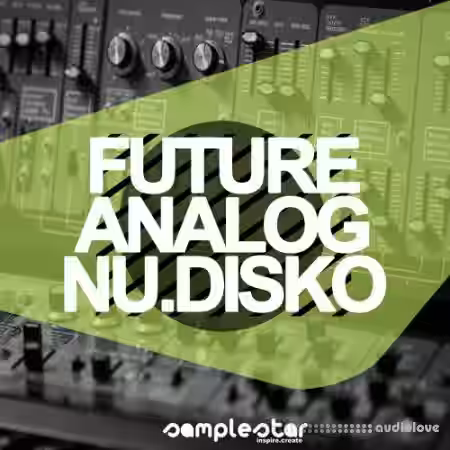 Samplestar Future Analog Nu Disko [WAV, MiDi] - Sample Pack Artwork