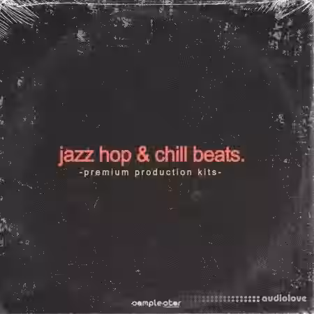 Samplestar Jazz Hop And Chill Beats [WAV, MiDi] - Sample Pack Artwork