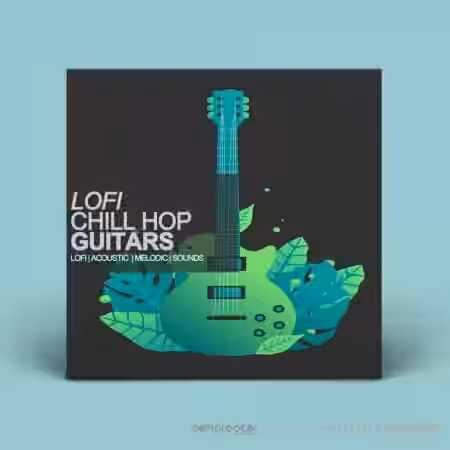 Samplestar Lofi Chill Hop Guitars [WAV] - Sample Pack Artwork