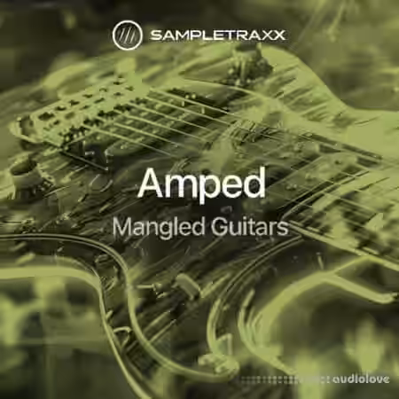 SampleTraxx AMPED: Mangled Guitars [KONTAKT] - Sample Pack Artwork