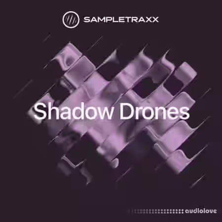 SampleTraxx Shadow Drones [KONTAKT] - Sample Pack Artwork