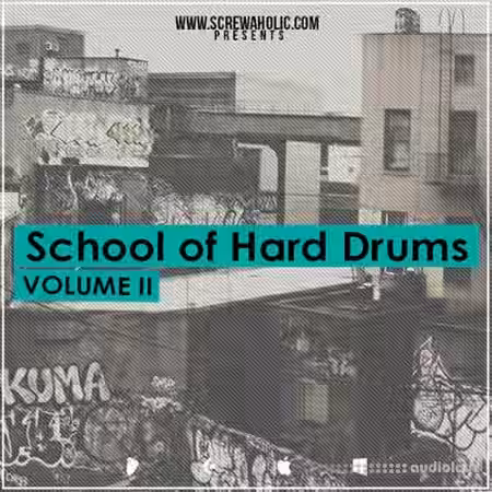 Screwaholic School Of Hard Drums Vol.2 [WAV] - Sample Pack Artwork