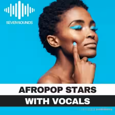 Seven Sounds Afropop Stars With Vocal [WAV, MiDi, Synth Presets] - Sample Pack Artwork