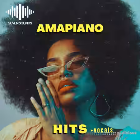 Seven Sounds Amapiano Hits [WAV] - Sample Pack Artwork