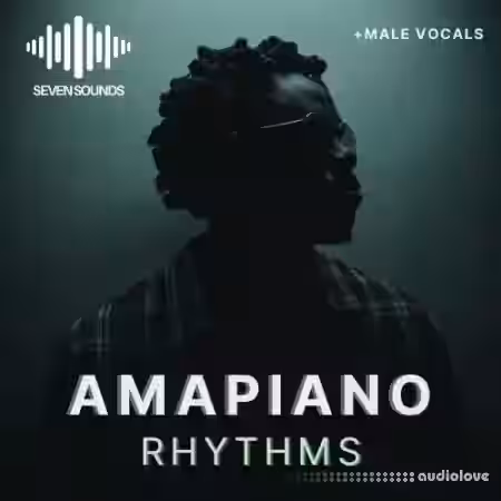 Seven Sounds Amapiano Rhythms [WAV] - Sample Pack Artwork