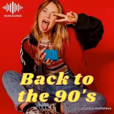 Seven Sounds Back To The 90s [WAV, MiDi, Synth Presets] - Sample Pack Artwork