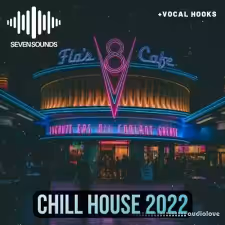 Seven Sounds Chill House 2022 [WAV, MiDi] - Sample Pack Artwork