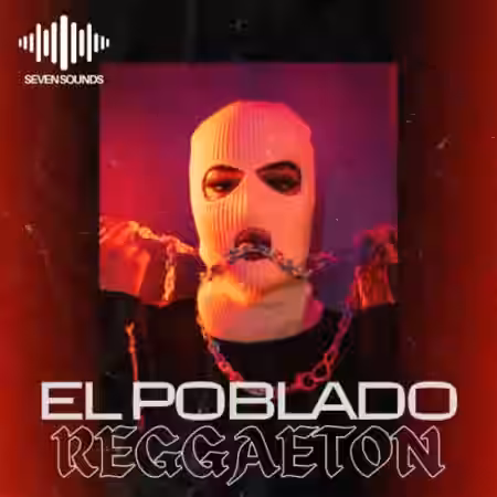 Seven Sounds El Poblado Reggaeton [WAV, MiDi] - Sample Pack Artwork