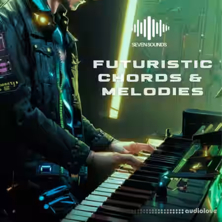 Seven Sounds Futuristic Chords and Melodies [WAV] - Sample Pack Artwork