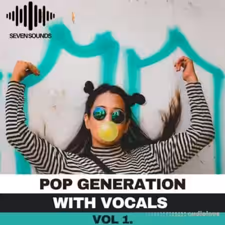 Seven Sounds Pop Generation With Vocals [WAV, MiDi, Synth Presets] - Sample Pack Artwork