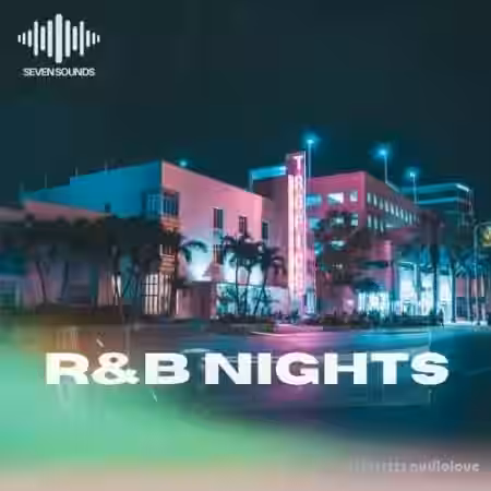 Seven Sounds RnB Nights [WAV] - Sample Pack Artwork