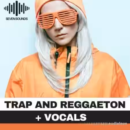 Seven Sounds Trap And Reggaeton + Vocals [WAV, MiDi, Synth Presets] - Sample Pack Artwork