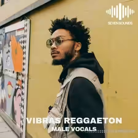 Seven Sounds Vibras Reggaeton [WAV, MiDi, Synth Presets] - Sample Pack Artwork