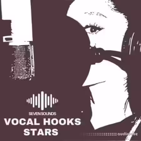 Seven Sounds Vocal Hooks Stars [WAV] - Sample Pack Artwork
