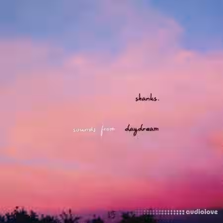 shanks Sounds from Daydream [WAV] - Sample Pack Artwork