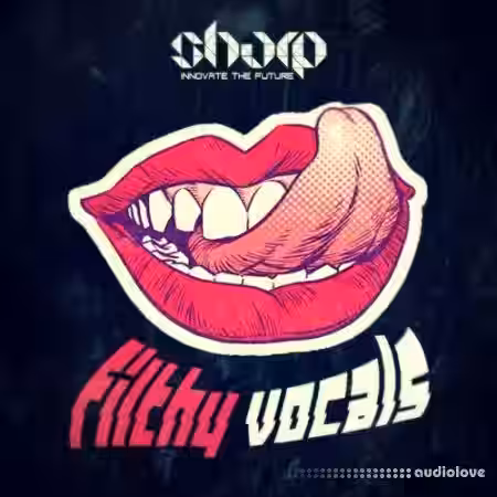 Sharp Filthy Vocals [WAV] - Sample Pack Artwork