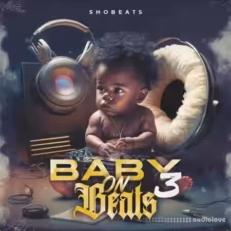 Shobeats Baby On Beats 3 [WAV, MiDi] - Sample Pack Artwork