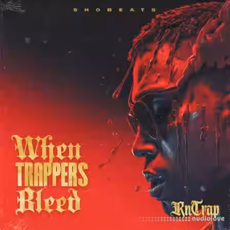 Shobeats When Trappers Bleed - RnTrap [WAV, MiDi] - Sample Pack Artwork