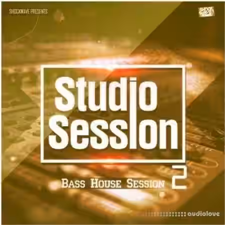 Shockwave Studio Session Bass House Session 2 [WAV, MiDi] - Sample Pack Artwork