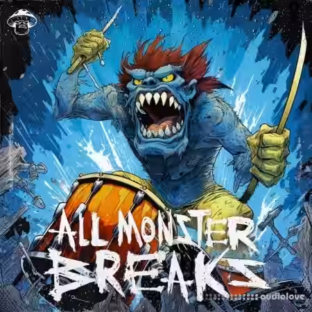 Shroom All Monster Breaks [WAV] - Sample Pack Artwork