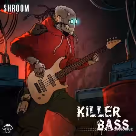 Shroom Killer Bass [WAV] - Sample Pack Artwork