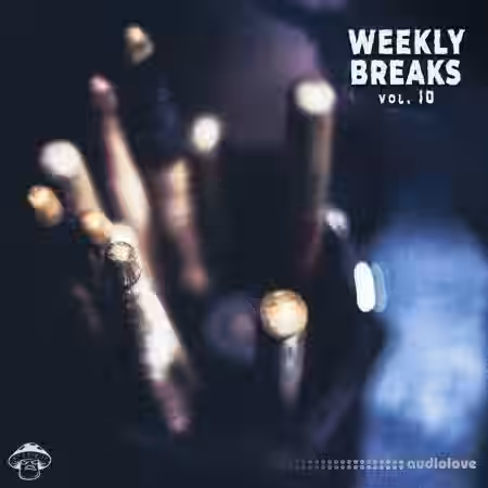 Shroom Weekly Breaks Vol.10 [WAV] - Sample Pack Artwork