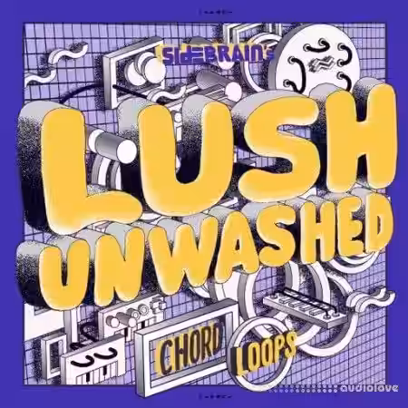 Side Brain LUSH UNWASHED Chord Loops [WAV] - Sample Pack Artwork