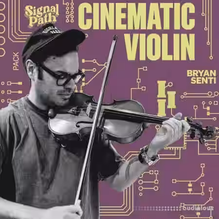 Signal Path Bryan Senti - Cinematic Violin [WAV] - Sample Pack Artwork