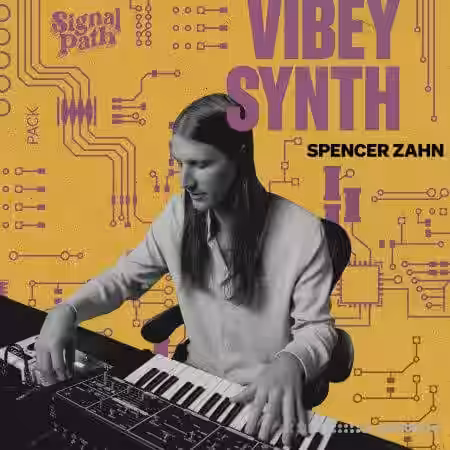 Signal Path Spencer Zahn: Vibey Synth [WAV] - Sample Pack Artwork