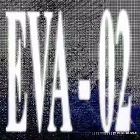 Sincere EVA-02 Drum Kit [WAV, Synth Presets] - Sample Pack Artwork