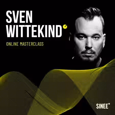 SINEE Online Masterclass w Sven Wittekind and Bj├╢rn Torwellen (GERMAN) [TUTORiAL] - Sample Pack Artwork