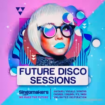 Singomakers Future Disco Sessions [WAV, REX] - Sample Pack Artwork
