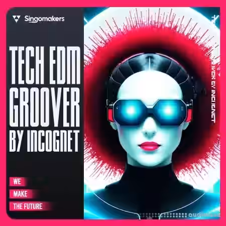 Singomakers Tech EDM Groover by Incognet [MULTiFORMAT] - Sample Pack Artwork