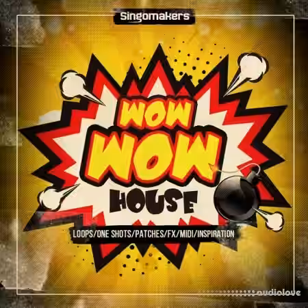 Singomakers Wow Wow House [MULTiFORMAT] - Sample Pack Artwork