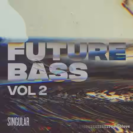 Singular Sounds Future Bass Vol.2 [WAV, MiDi, Synth Presets] - Sample Pack Artwork
