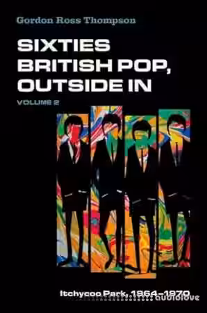 Sixties British Pop, Outside In: Volume 2: Itchycoo Park, 1964-1970 - Sample Pack Artwork