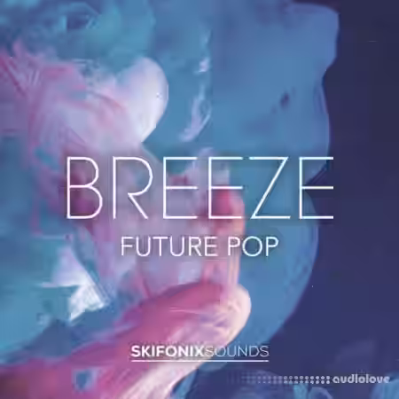 Skifonix Sounds Breeze [WAV, MiDi, Synth Presets, DAW Templates] - Sample Pack Artwork
