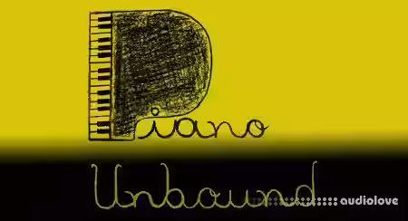 SkillShare Piano Unbound Piano interpretation course for beginner and intermediate approach to modern piano [TUTORiAL] - Sample Pack Artwork